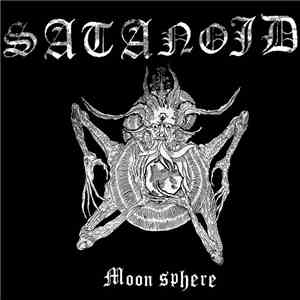 SatanoiD - Moon Sphere