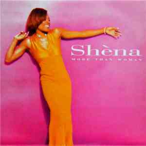 Shèna - More Than Woman