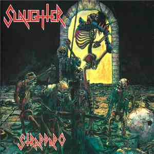 Slaughter  - Strappado