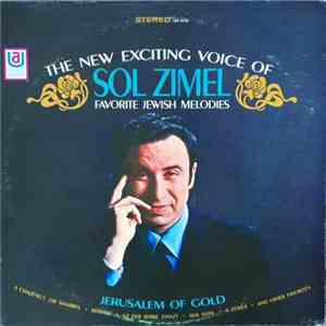 Sol Zimel - The New Exciting Voice Of Sol Zimel - Favorite Jewish Melodies