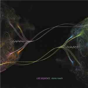 Steve Roach - Life Sequence