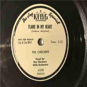 The Checkers - Flame In My Heart  /  Oh, Oh, Oh Baby