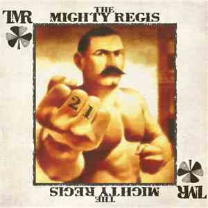 The Mighty Regis - 21