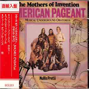 The Mothers Of Invention - American Pageant (Musical Underground Oratorios)