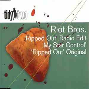 The Riot Brothers - Ripped Out / My Star Control
