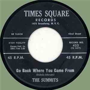 The Summits  - Go Back Where You Came From / Times Square Stomp