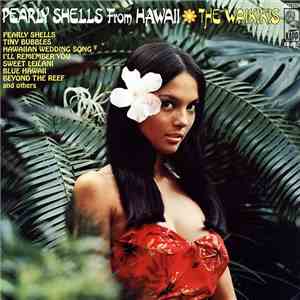 The Waikikis - Pearly Shells From Hawaii