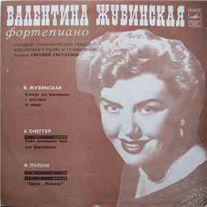 Валентина Жубинская - В. Жубинская / А. Онеггер / Ф. Пуленк - Концерт Для Ф ...