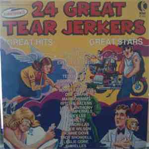 Various - 24 Great Tear Jerkers