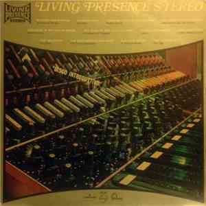 Various - Living Presence Stereo - Disco Introduttivo