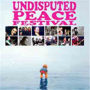 Various - Undisputed Peace Festival