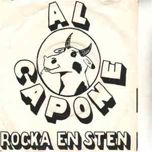 Al Capone - Rocka En Sten / Ge Fan