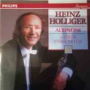 Albinoni, Heinz Holliger - 6 Oboe Concertos