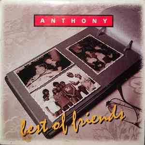 Anthony - Best Of Friends