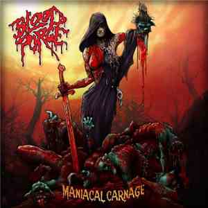 Blood Purge - Maniacal Carnage