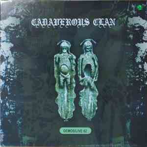 Cadaverous Clan - Demos / Live 82