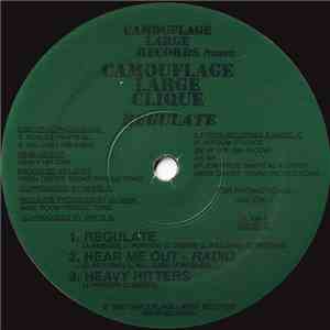 Camouflage Large Clique - Regulate / Hear Me Out / Heavy Hitters