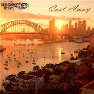 Cast Away  - Forever With Me