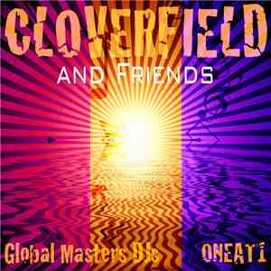 Cloverfield and Friends - Cloverfield and Friends