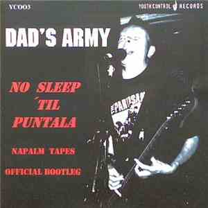 Dad's Army  - No Sleep 'til Puntala