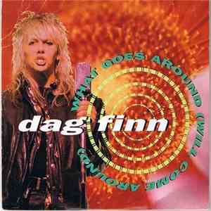Dag Finn - What Goes Around (Will Come Around)