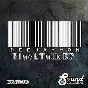 Dee-Jay On - Black Talk EP