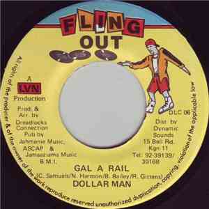 Dollar Man, Yatta - Gal A Rail / Hullahoop