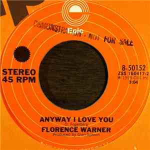 Florence Warner - Anyway I Love You
