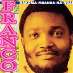 Franco - Nakoma Mbanda Na Ngai