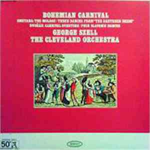 George Szell, The Cleveland Orchestra - Bohemian Carnival
