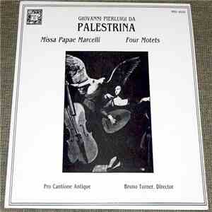 Giovanni Pierluigi da Palestrina / Pro Cantione Antiqua - Bruno Turner - Mi ...