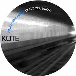 Harry Wolfman - Don't You Know