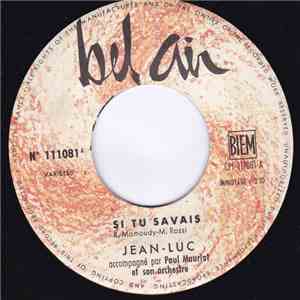 Jean - Luc - Si Tu Savais