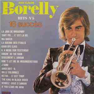 Jean-Claude Borelly - Hits N° 5 - 16 Succès