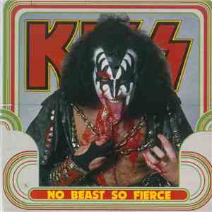 Kiss - No Beast So Fierce