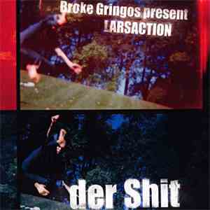 Larsaction - Der Shit