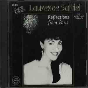 Laurence Saltiel - Reflections From Paris