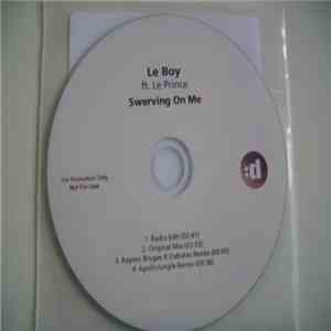 Le Boy Ft. Le Prince - Swerving On Me