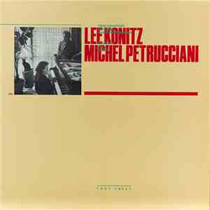 Lee Konitz, Michel Petrucciani - Toot Sweet