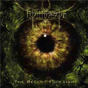Lyfthrasyr - The Recent Foresight