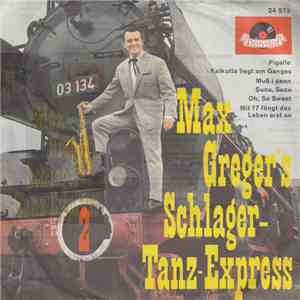 Max Greger's Schlager-Tanz-Express - Folge 2 • Potpourri