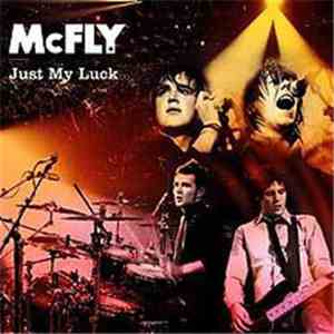 McFly - Just My Luck