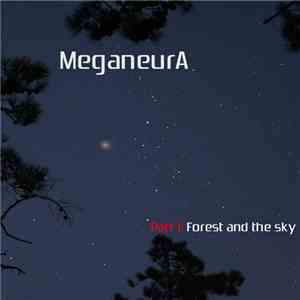 Meganeura - Part 1 Forest And The Sky
