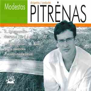 Modestas Pitrėnas, Lietuvos Nacionalinis Simfoninis Orkestras - D. Shostakovich / M. Mussorgsky / M. Ravel - Simfonija Nr. 5 D-moll, Op. 47 / Siuita Orkestrui - Parodos Paveikslėliai