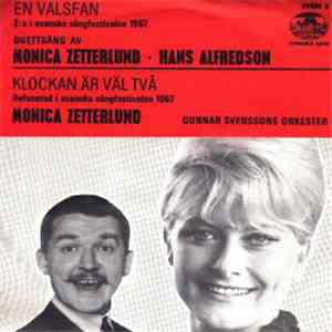 Monica Zetterlund · Hans Alfredson - En Valsfan / Klockan Är Väl Två
