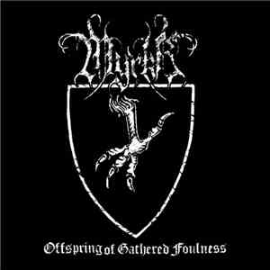 Myrkr - Offspring Of Gathered Foulness