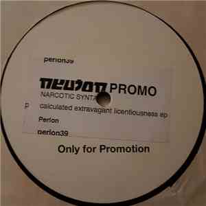 Narcotic Syntax - Calculated Extravagant Licentiousness EP