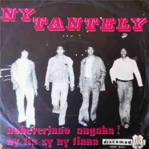 Ny Tantely - Noheverinaho Angaha ! / Ny Tia Sy Ny Tiana