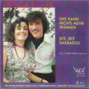 Patricia & Chris - Uns Kann Nichts Mehr Trennen