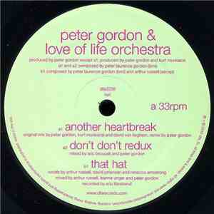Peter Gordon & Love Of Life Orchestra - Another Heartbreak / Don't Don't Re ...
